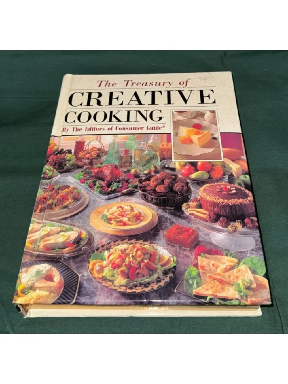 The Treasury of Creative Cooking by Editors of Consumer Guide (1992) Hardcover